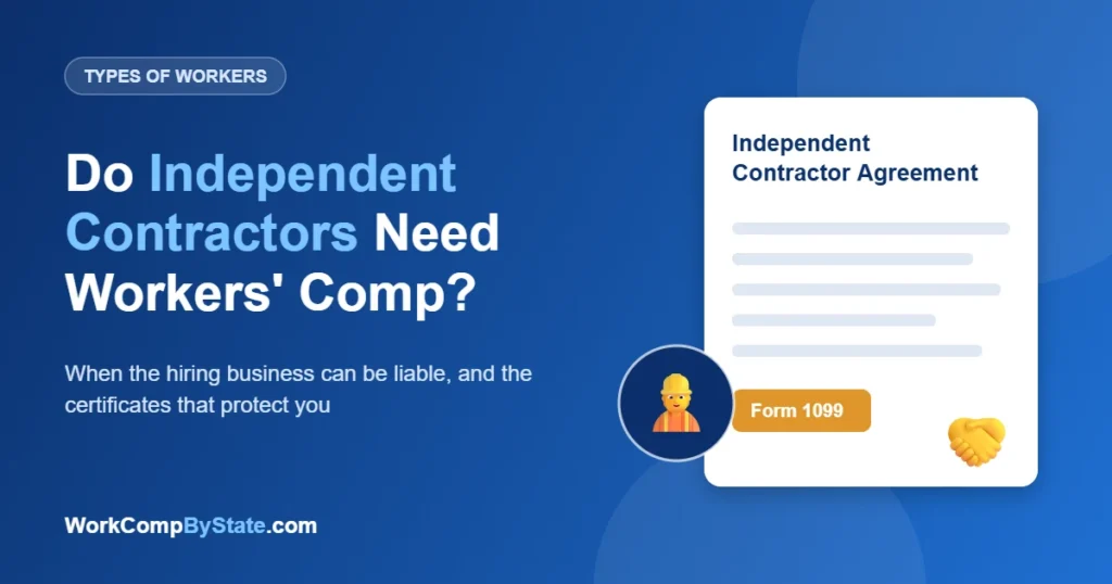 Do Independent Contractors Need Workers' Comp?: When the hiring business can be liable, and the certificates that protect you.